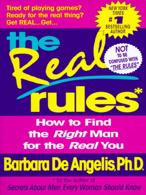 Title details for The Real Rules by Barbara De Angelis - Available